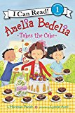 Book Amelia Bedelia Takes the Cake (I Can Read Level 1) free