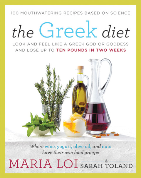 Book The Greek Diet: Look and Feel like a Greek God or Goddess and Lose up to Ten Pounds in Two Weeks free
