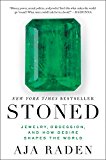 Book Stoned: Jewelry, Obsession, and How Desire Shapes the World free