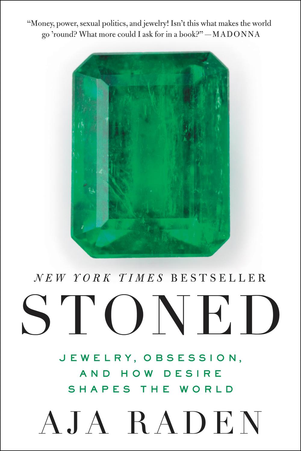 Book Stoned: Jewelry, Obsession, and How Desire Shapes the World free