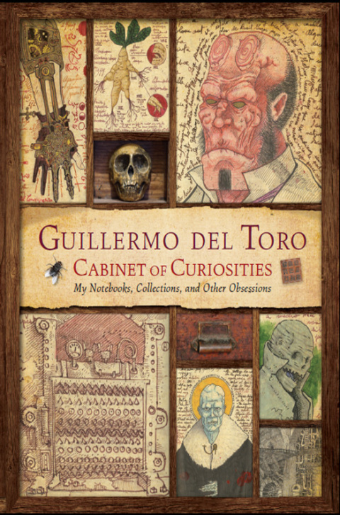 Book Guillermo del Toro's Cabinet of Curiosities: My Notebooks, Collections, and Other Obsessions free