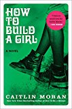 Book How to Build a Girl: A Novel free
