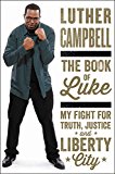 Book The Book of Luke: My Fight for Truth, Justice, and Liberty City free