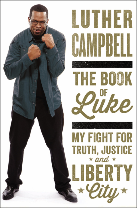 Book The Book of Luke: My Fight for Truth, Justice, and Liberty City free