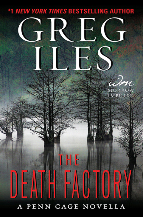 Book The Death Factory: A Penn Cage Novella (Kindle Single) (Penn Cage Novels) free