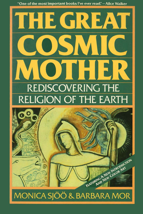 Book The Great Cosmic Mother: Rediscovering the Religion of the Earth free