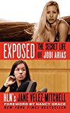 Book Exposed: The Secret Life of Jodi Arias free