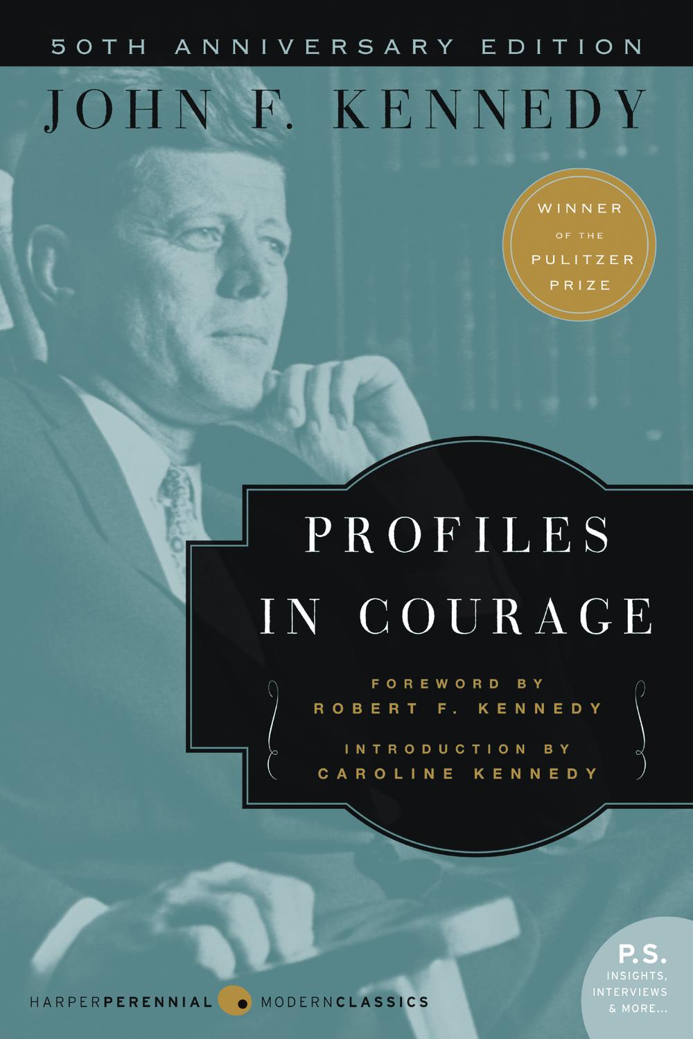 Book Profiles in Courage: Deluxe Modern Classic (Harper Perennial Deluxe Editions) free