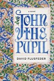 Book John the Pupil: A Novel free