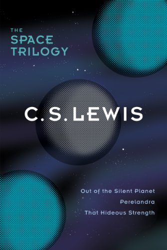 Book The Space Trilogy, Omnib: Three Science Fiction Classics in One Volume: Out of the Silent Planet, Perelandra, That Hideous Strength free