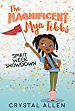 Book The Magnificent Mya Tibbs: Spirit Week Showdown free