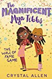 Book The Magnificent Mya Tibbs: The Wall of Fame Game free