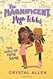 Book The Magnificent Mya Tibbs: The Wall of Fame Game free