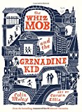Book The Whiz Mob and the Grenadine Kid free