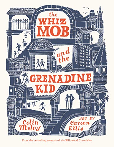 Book The Whiz Mob and the Grenadine Kid free