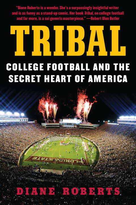 Book Tribal: College Football and the Secret Heart of America free