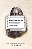 Book Enlightenment 2.0: Restoring sanity to our politics, our economy, and our lives free
