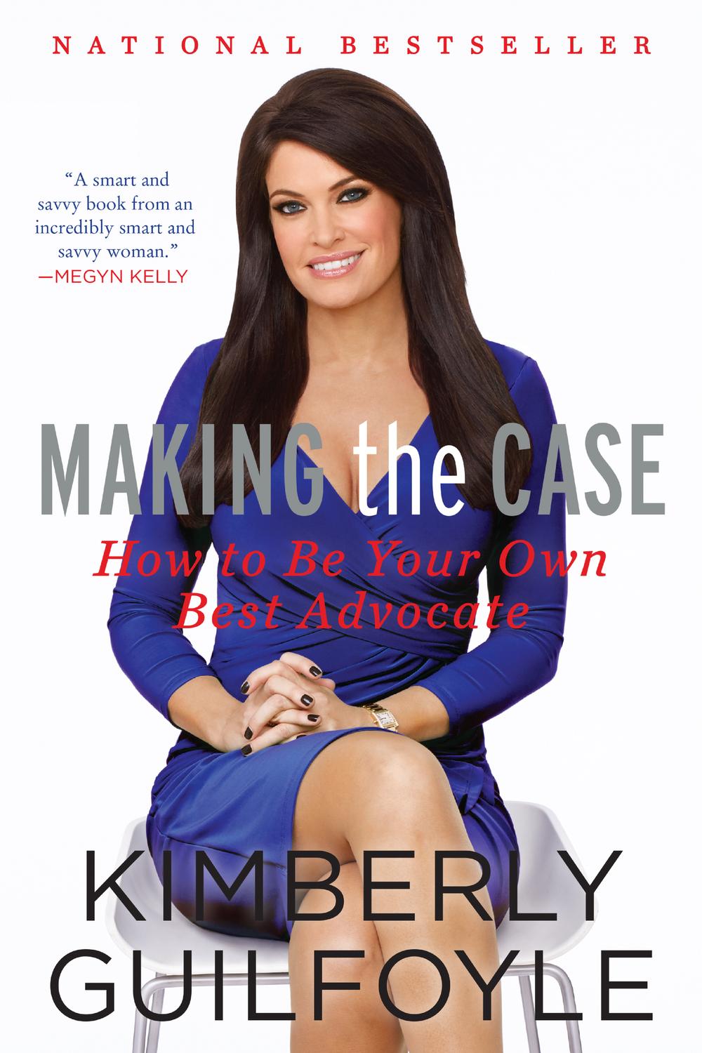 Book Making the Case: How to Advocate for Yourself in Work and Life free