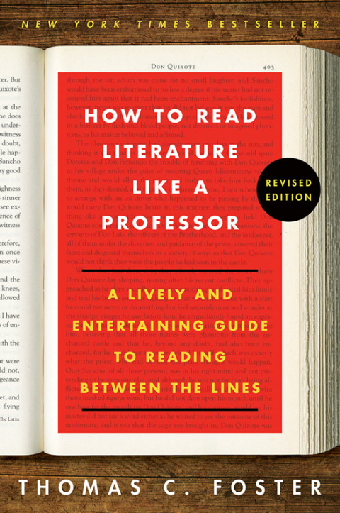 Book How to Read Literature Like a Professor Revised: A Lively and Entertaining Guide to Reading Between the Lines free