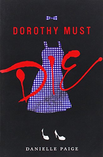 Book Dorothy Must Die free