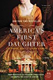 Book America's First Daughter: A Novel free