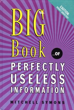 Book Big Book of Perfectly Useless Information free