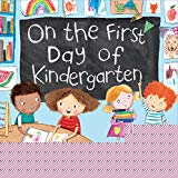Book On the First Day of Kindergarten free