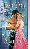 Book Do You Want to Start a Scandal (Castles Ever After) free