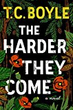 Book The Harder They Come: A Novel free