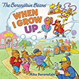 Book The Berenstain Bears: When I Grow Up free