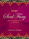 Book Rumi: Soul Fury: Rumi and Shams Tabriz on Friendship free