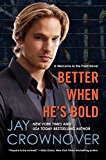 Book Better When He's Bold: A Welcome to the Point Novel free