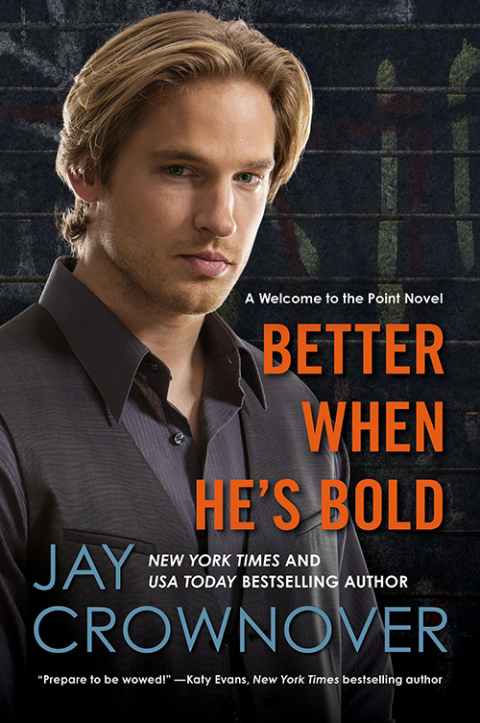 Book Better When He's Bold: A Welcome to the Point Novel free