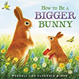 Book How to Be a Bigger Bunny free