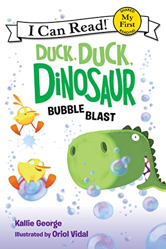 Book Duck, Duck, Dinosaur: Bubble Blast (My First I Can Read) free