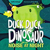 Book Duck, Duck, Dinosaur and the Noise at Night free