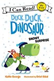 Book Duck, Duck, Dinosaur: Snowy Surprise (My First I Can Read) free