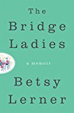 Book The Bridge Ladies: A Memoir free