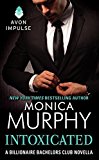Book Intoxicated: A Billionaire Bachelors Club Novella (The Billionaire Bachelors Club Series) free