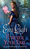 Book Forever Your Earl: The Wicked Quills of London free