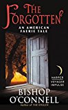 Book The Forgotten: An American Faerie Tale free