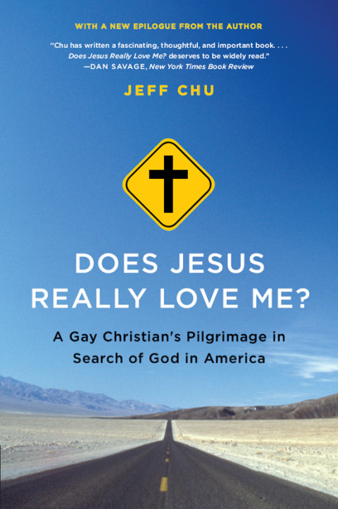 Book Does Jesus Really Love Me?: A Gay Christian's Pilgrimage in Search of God in America free