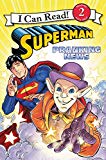 Book Superman Classic: Pranking News (I Can Read Level 2) free