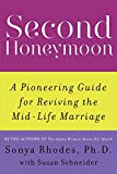 Book Second Honeymoon: A Pioneering Guide for Reviving the Mid-Life Marriage free