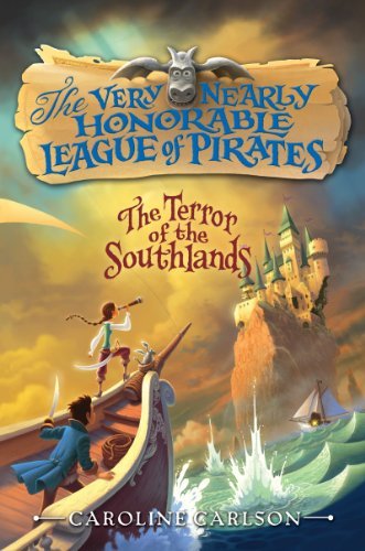 Book The Terror of the Southlands (Very Nearly Honorable League of Pirates) free