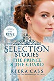 Book The Selection Stories: The Prince & The Guard (The Selection Novella) free