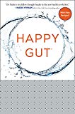 Book Happy Gut: The Cleansing Program to Help You Lose Weight, Gain Energy, and Eliminate Pain free