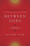 Book Between Gods: A Memoir free
