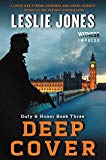Book Deep Cover: Duty & Honor Book Three (Duty & Honor, 3) free