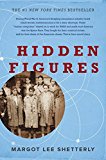 Book Hidden Figures: The American Dream and the Untold Story of the Black Women Mathematicians Who Helped Win the Space Race free